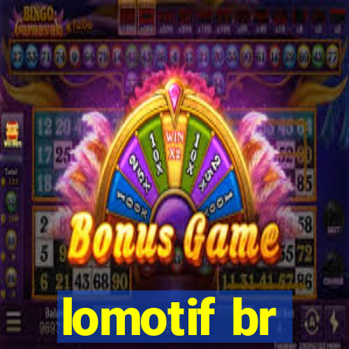 lomotif br